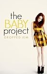 The Baby Project by DroppedJem
