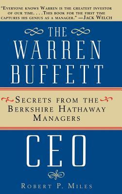The Warren Buffett CEO: Secrets of the Berkshire Hathaway Managers (Hardcover)