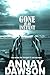Gone In An Instant by Annay Dawson
