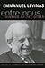 Entre Nous: Essays on Thinking-of-the-Other