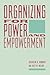 Organizing for Power and Empowerment by Jacqueline B. Mondros