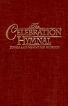 Celebration Hymnal: Songs and Hymns for Worship