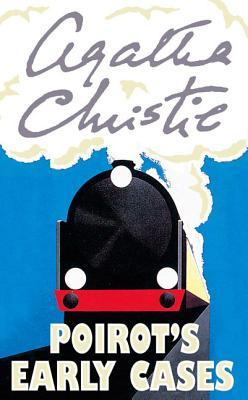 Poirot S Early Cases 18 Hercule Poirot Mysteries By Agatha Christie