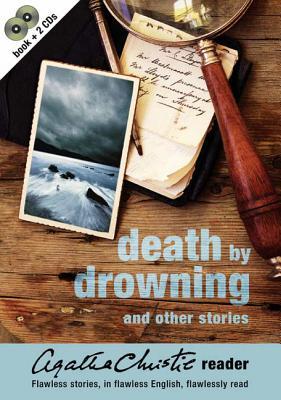 Death By Drowning and Other Stories (Agatha Christie Reader vol. 2)