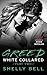 Greed (White Collared #2)