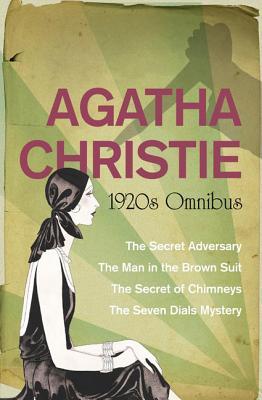 1920s Omnibus (The Secret Adversary, The Man in the Brown Suit, The Secret of Chimneys, The Seven Dials Mystery)