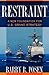 Restraint by Barry R. Posen