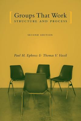 Groups That Work: Structure and Process (Paperback)