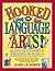 Hooked On Language Arts!: Ready-to-Use Activities and Worksheets for Grades 4-8