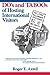 The Do's and Taboos of Hosting International Visitors by Roger E. Axtell