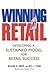 Winning At Retail: Developi...