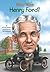 Who Was Henry Ford?