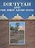 Dir'iyyah and the First Sau...