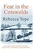 Fear in the Cotswolds (Thea Osborne, #7)