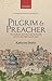 Pilgrim & Preacher: The Audiences and Observant Spirituality of Friar Felix Fabri (1437/8-1502) (Oxford Historical Monographs)