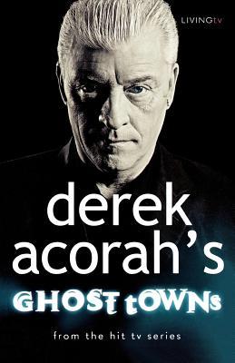 Derek Acorah's Ghost Towns (Paperback)