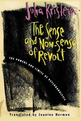 The Sense and Non-Sense of Revolt (Paperback)