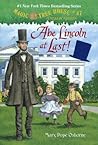 Abe Lincoln at Last! (Magic Tree House)