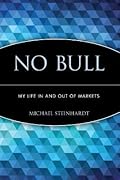 No Bull: My Life In and Out of Markets