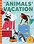 The Animals' Vacation (Grosset & Dunlap Vintage)