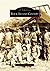 Rock Island County (Images of America: Illinois)