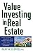 Value Investing in Real Estate by Gary W. Eldred