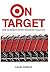 On Target by Laura  Rowley