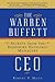 The Warren Buffett CEO: Secrets from the Berkshire Hathaway Managers
