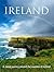 Ireland: a visual journey a...