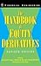 The Handbook of Equity Derivatives