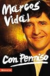 Con permiso: Cómo vivir un cristianismo real de todos los días (Spanish Edition) Con permiso: Cómo vivir un cristianismo real de todos los días (Spanish Edition)