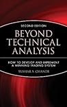 Beyond Technical Analysis: How to Develop and Implement a Winning Trading System Beyond Technical Analysis: How to Develop and Implement a Winning Trading System