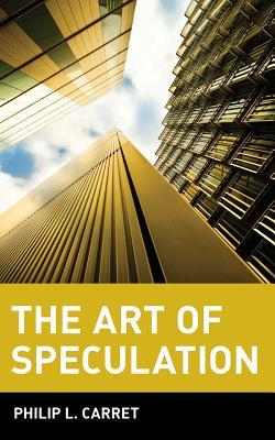 The Art of Speculation (Wiley Investment Classics)