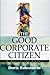 The Good Corporate Citizen: A Practical Guide