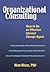 Organizational Consulting by Alan Weiss