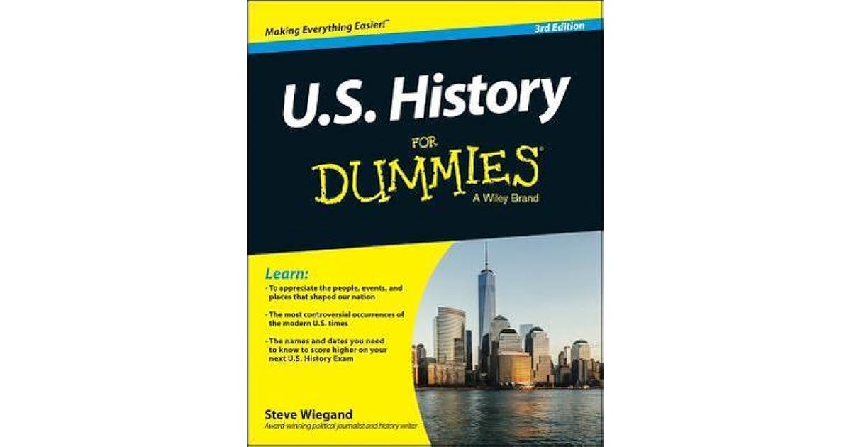 U.S. History for Dummies by Steve Wiegand