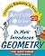 Dr. Math Introduces Geometr...