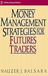 Money Management Strategies for Futures Traders (Wiley Finance)