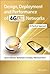 Design, Deployment and Performance of 4g-Lte Networks: A Practical Approach