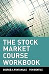 The Stock Market Course, Workbook