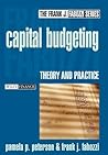Capital Budgeting: Theory and Practice
