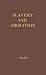 Slavery and Abolition: 1831-1841
