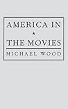 America in the Movies or Santa Maria, It Had Slipped My Mind America in the Movies or Santa Maria, It Had Slipped My Mind