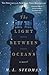 The Light Between Oceans by M.L. Stedman