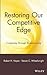 Restoring Our Competitive Edge by Robert H. Hayes