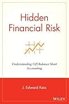 Hidden Financial Risk: Understanding Off-Balance Sheet Accounting