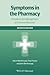 Symptoms in the Pharmacy by Alison Blenkinsopp