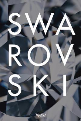 Swarovski: Celebrating a History of Collaborations in Fashion, Jewelry, Performance, and Design