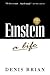 Einstein: A Life