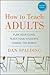 How to Teach Adults: Plan Y...